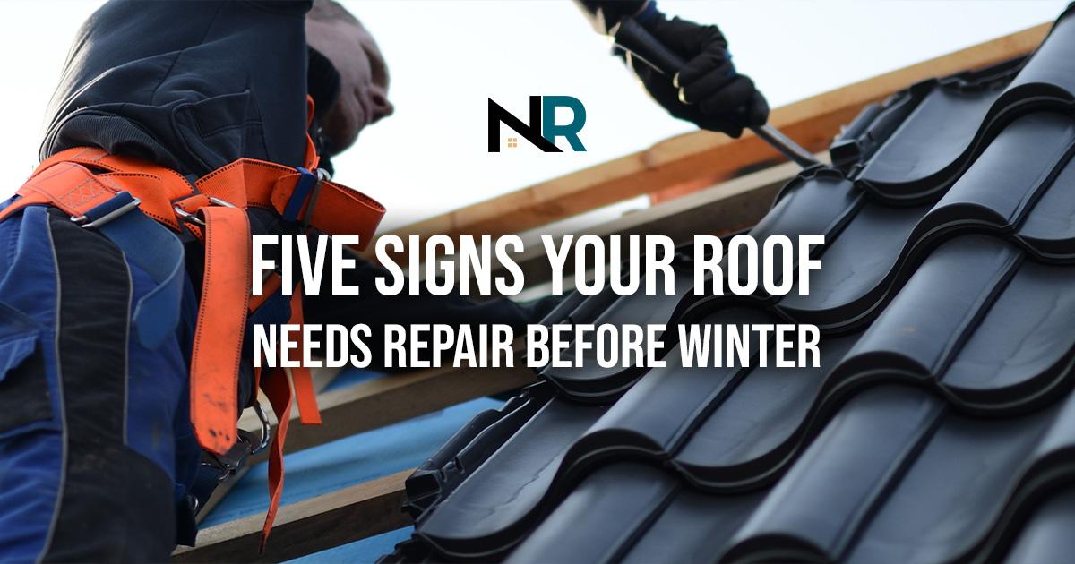 Five Signs Your Roof Needs Repair Before Winter